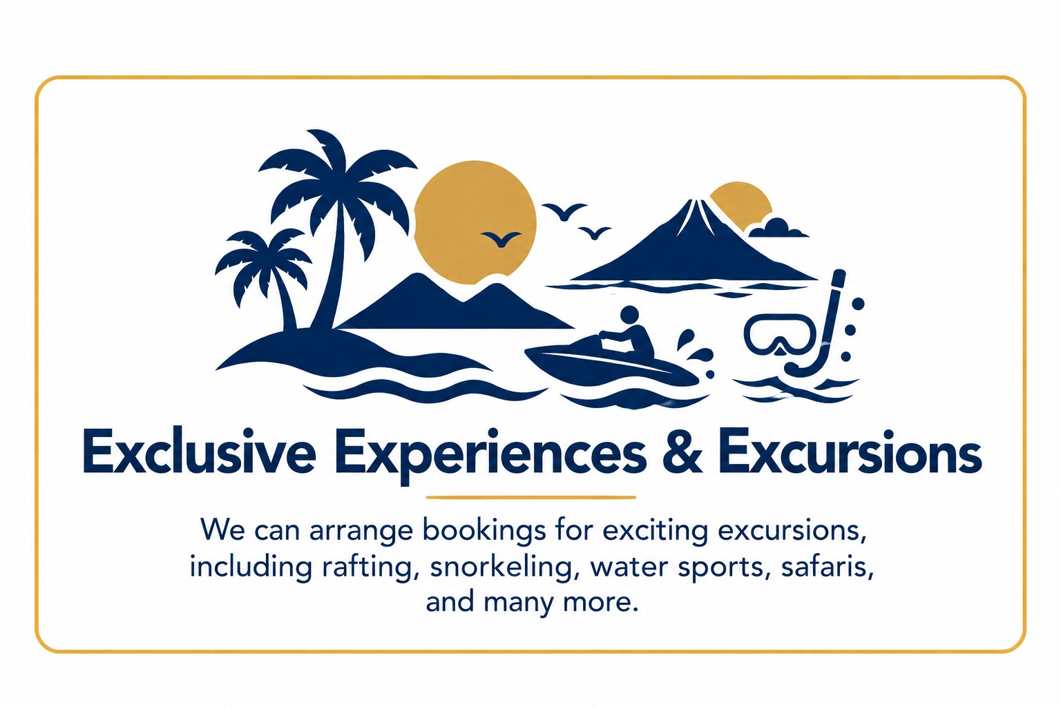 Exclusive Experiences & Excursions